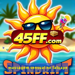 massagem sensual no tatuape